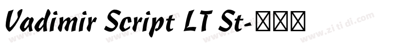 Vadimir Script LT St字体转换